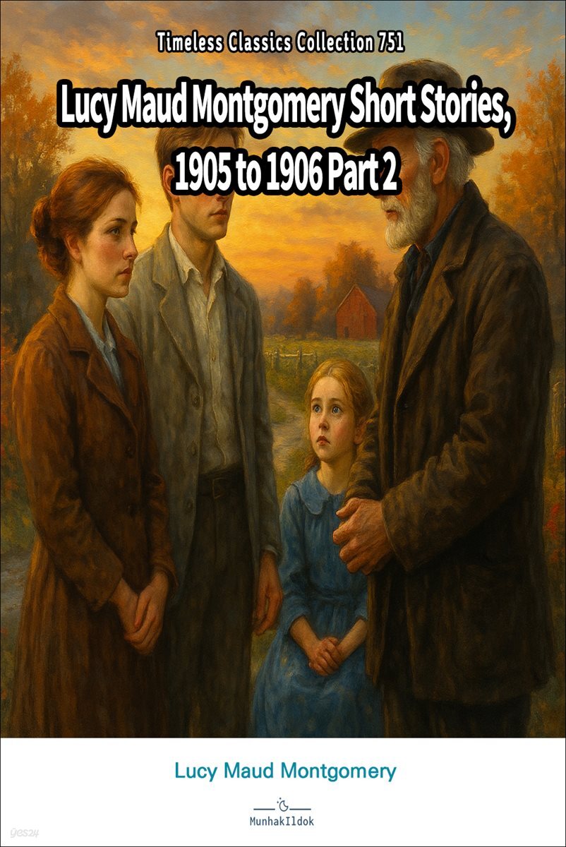Lucy Maud Montgomery Short Stories, 1905 to 1906 Part 2