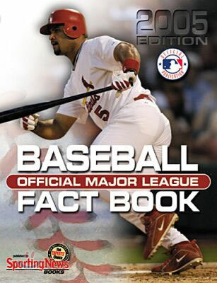 Official Major League Baseball Fact Book: 2005 Edition (2005)