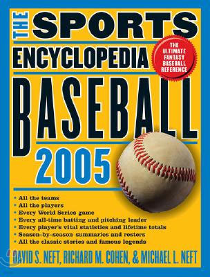 The Sports Encyclopedia, Baseball 2005