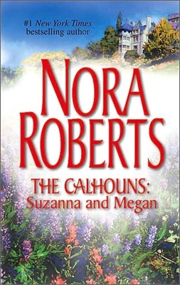 The Calhouns : Suzanna's Surrender/ Megan's Mate