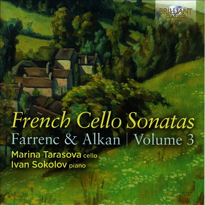 프랑스의 첼로 소나타 - 알캉 & 프랑크 (French Cello Sonatas, Vol.3: Alkan & Farrenc)(CD) - Marina Tarasova