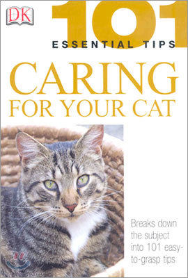 101 Essential Tips: Caring for Your Cat