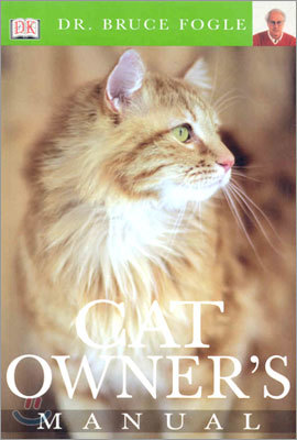 DK DR. Bruce Fogle : Cat Owner's Manual