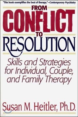 From Conflict to Resolution: Strategies for Diagnosis and Treatment of Distressed Individuals, Couples, and Families