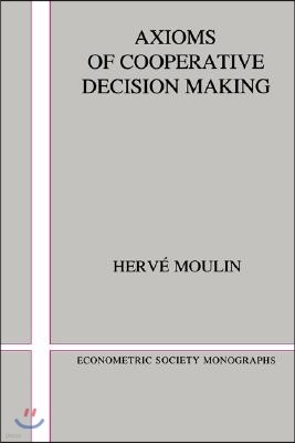 Axioms of Cooperative Decision Making