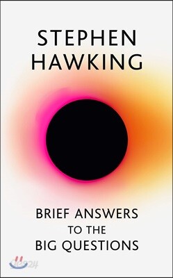 Brief Answers to the Big Questions