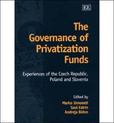 The Governance of Privatization Funds