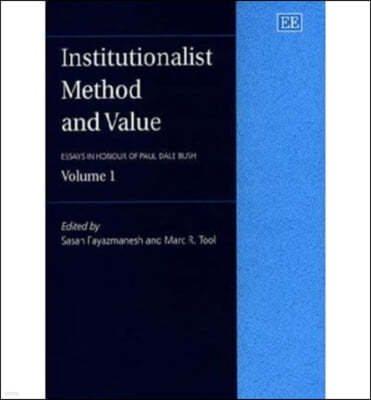 Institutionalist Method and Value