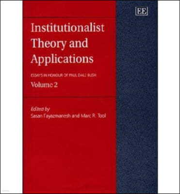 Institutionalist Theory and Applications