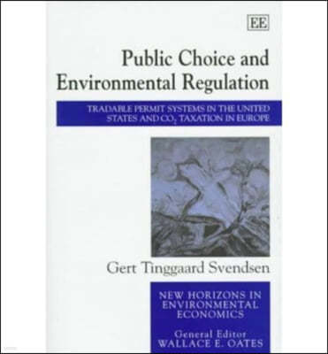 Public Choice and Environmental Regulation