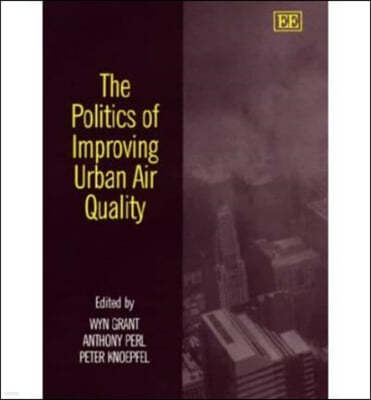 The Politics of Improving Urban Air Quality