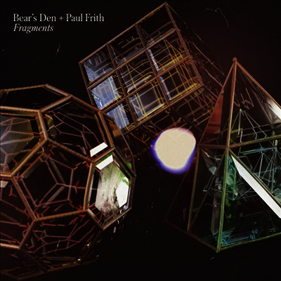 Bear's Den,Paul Frith — Fragments (Indie Exclusive) 앨범 커버