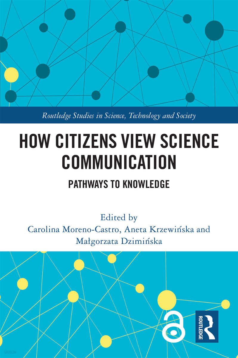 How Citizens View Science Communication