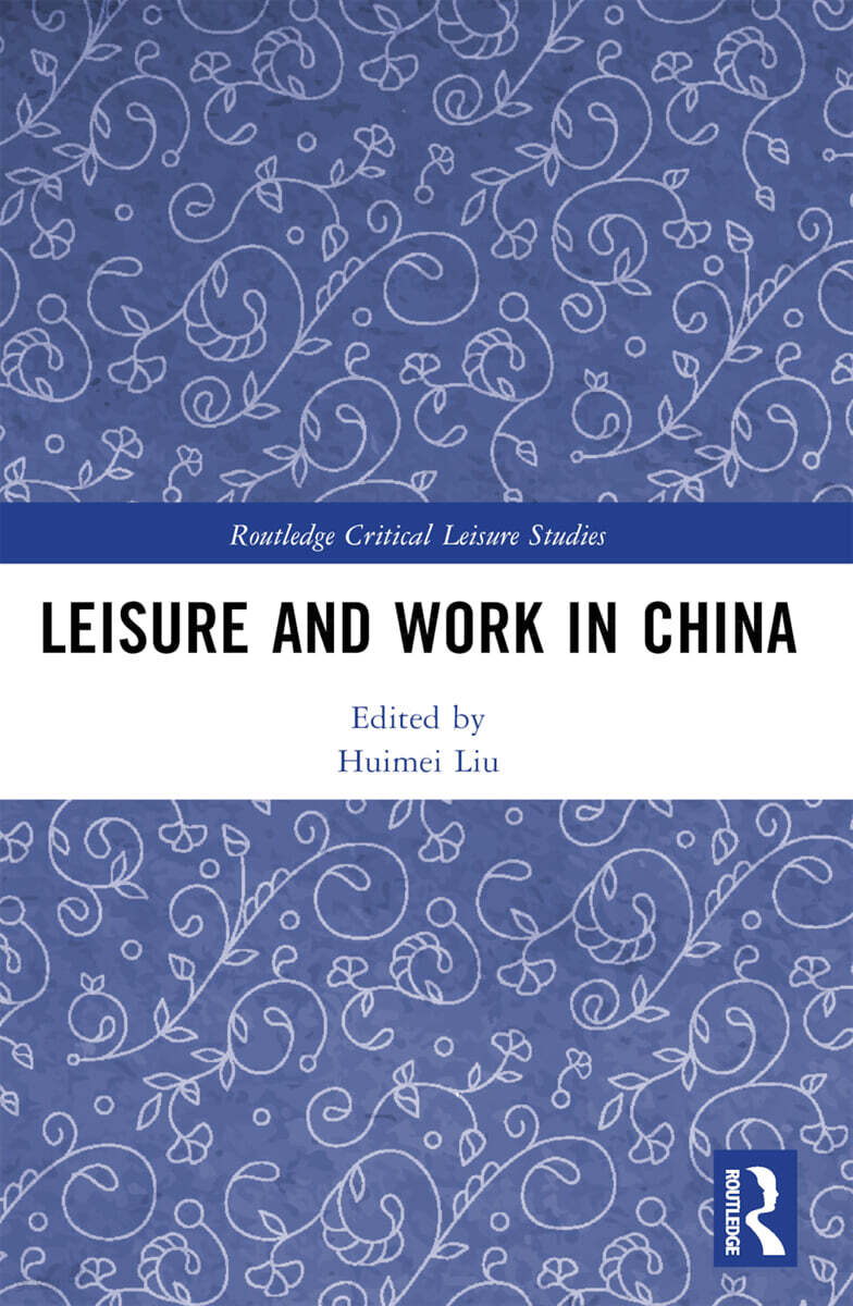 Leisure and Work in China