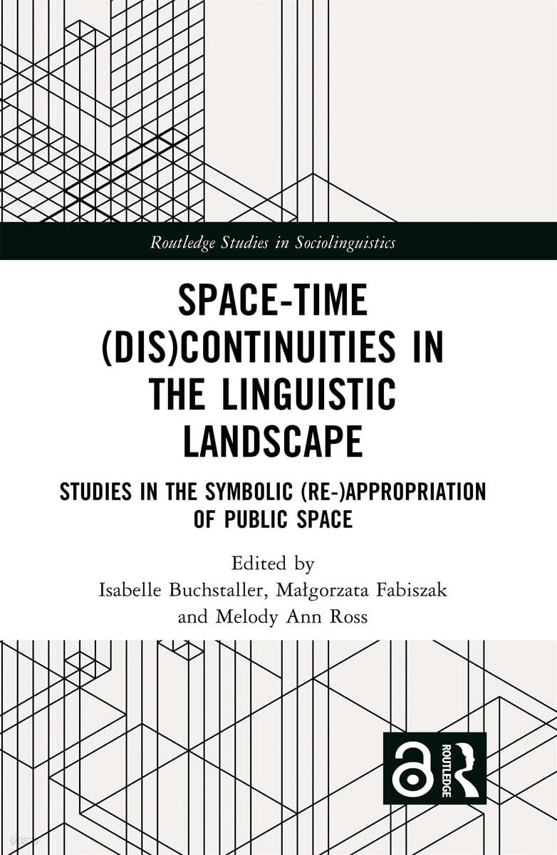 Space-Time (Dis)continuities in the Linguistic Landscape