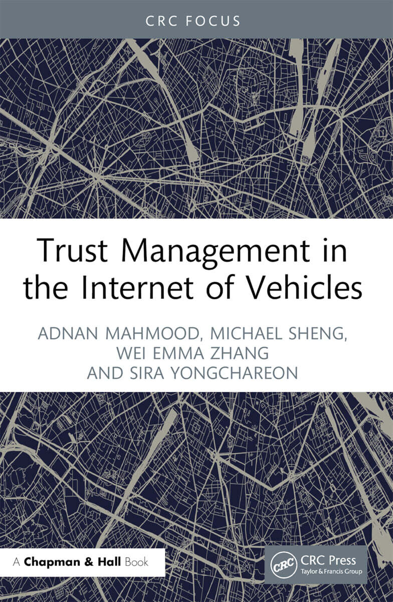 Trust Management in the Internet of Vehicles
