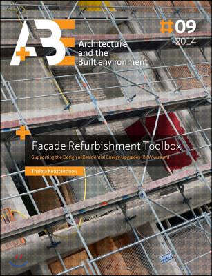 Facade Refurbishment Toolbox: Supporting the Design of Residential Energy Upgrades (B/W version)