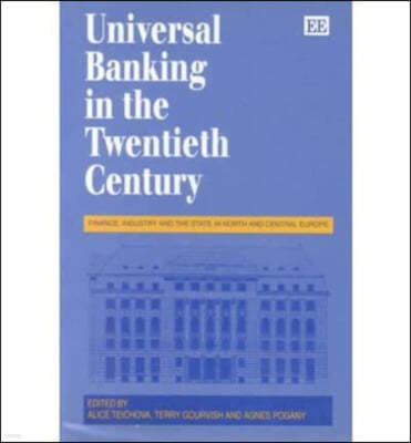 Universal Banking in the Twentieth Century