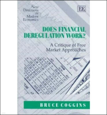 Does Financial Deregulation Work?