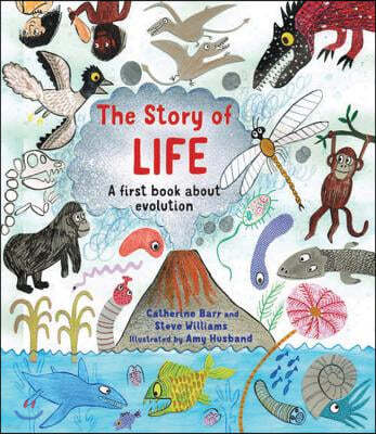 The Story of Life: A First Book about Evolution