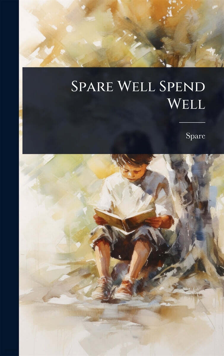 Spare Well Spend Well