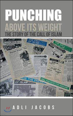 Punching Above Its Weight: The Story of the Call of Islam