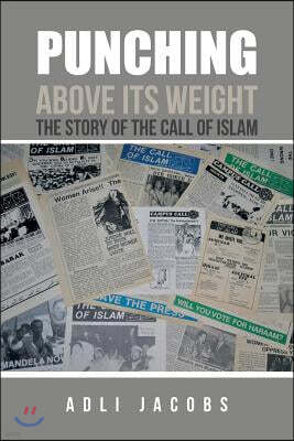 Punching Above Its Weight: The Story of the Call of Islam