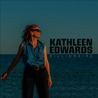 Kathleen Edwards — Billionaire 앨범 커버