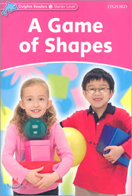 Dolphin Readers Starter Level: A Game of Shapes