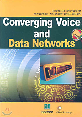 CONVERGING VOICE AND DATA NETWORKS 