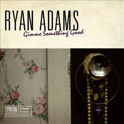 Ryan Adams — Gimme Something Good 앨범 커버