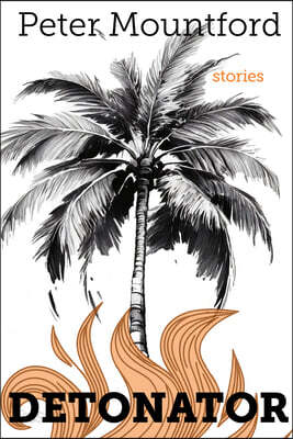 Detonator: Stories
