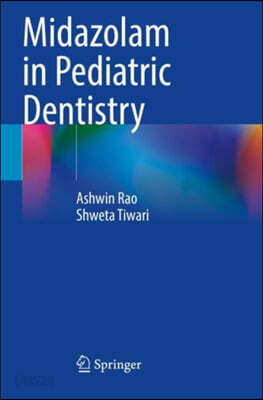 Midazolam in Pediatric Dentistry