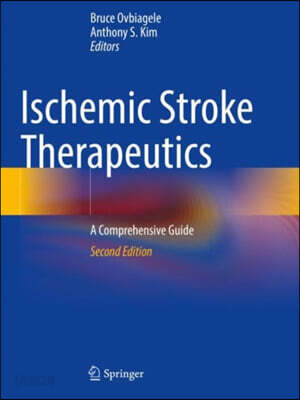 Ischemic Stroke Therapeutics: A Comprehensive Guide