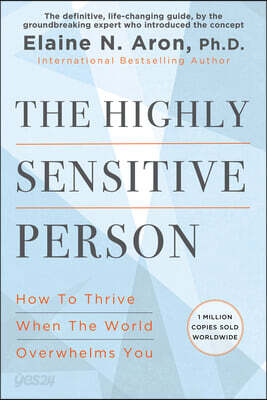 The Highly Sensitive Person