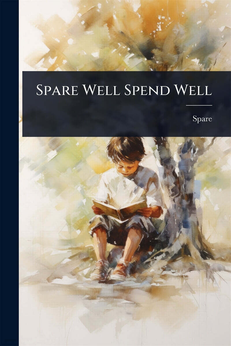 Spare Well Spend Well
