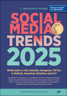 ELGER PUBLISHING SOCIAL MEDIA TRENDS 2025 - 2. Auflage inklusive EU AI Act