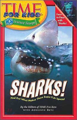 Time For Kids Science Scoops 3 : Sharks!