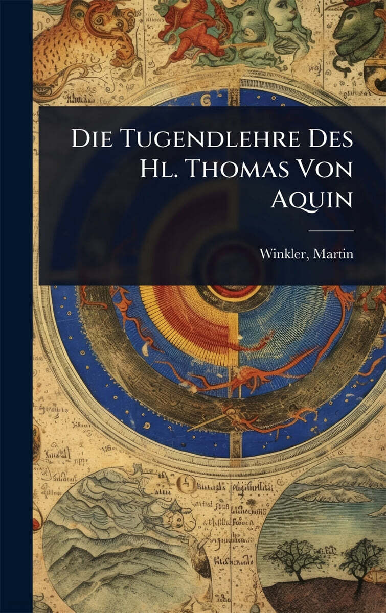 Die Tugendlehre Des Hl. Thomas Von Aquin