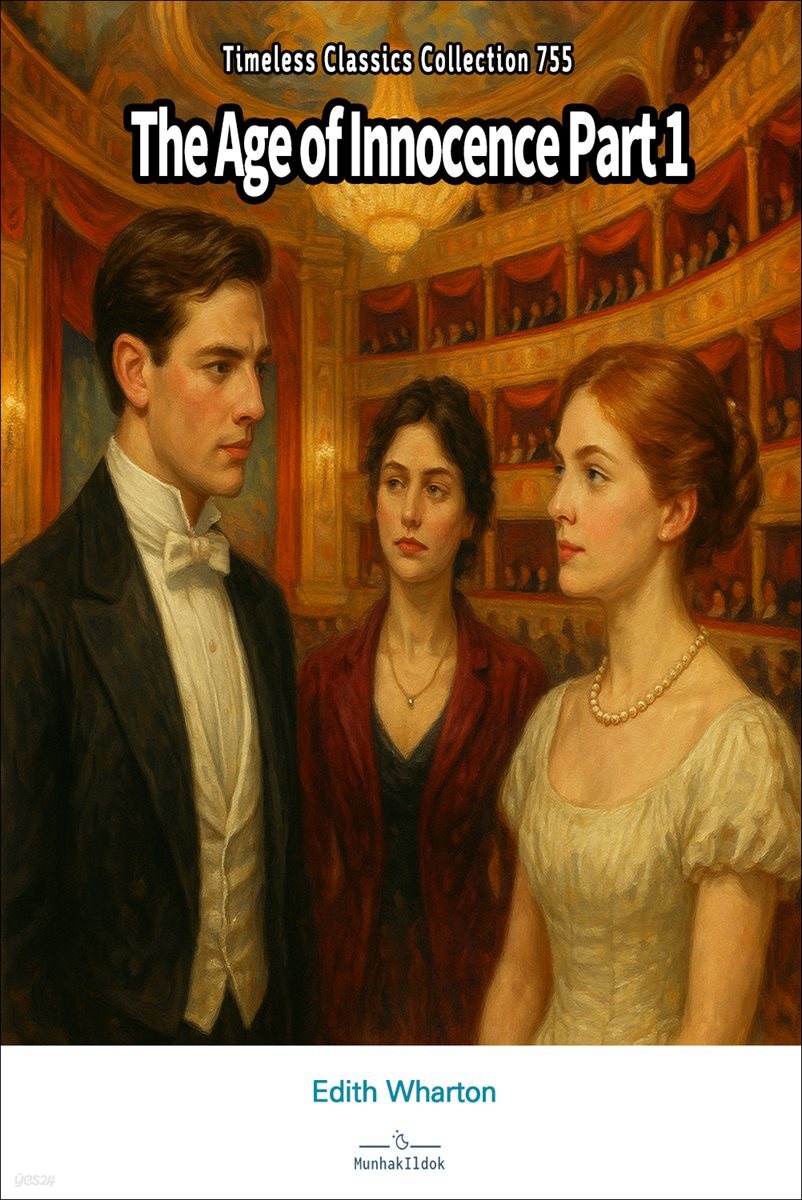 The Age of Innocence Part 1