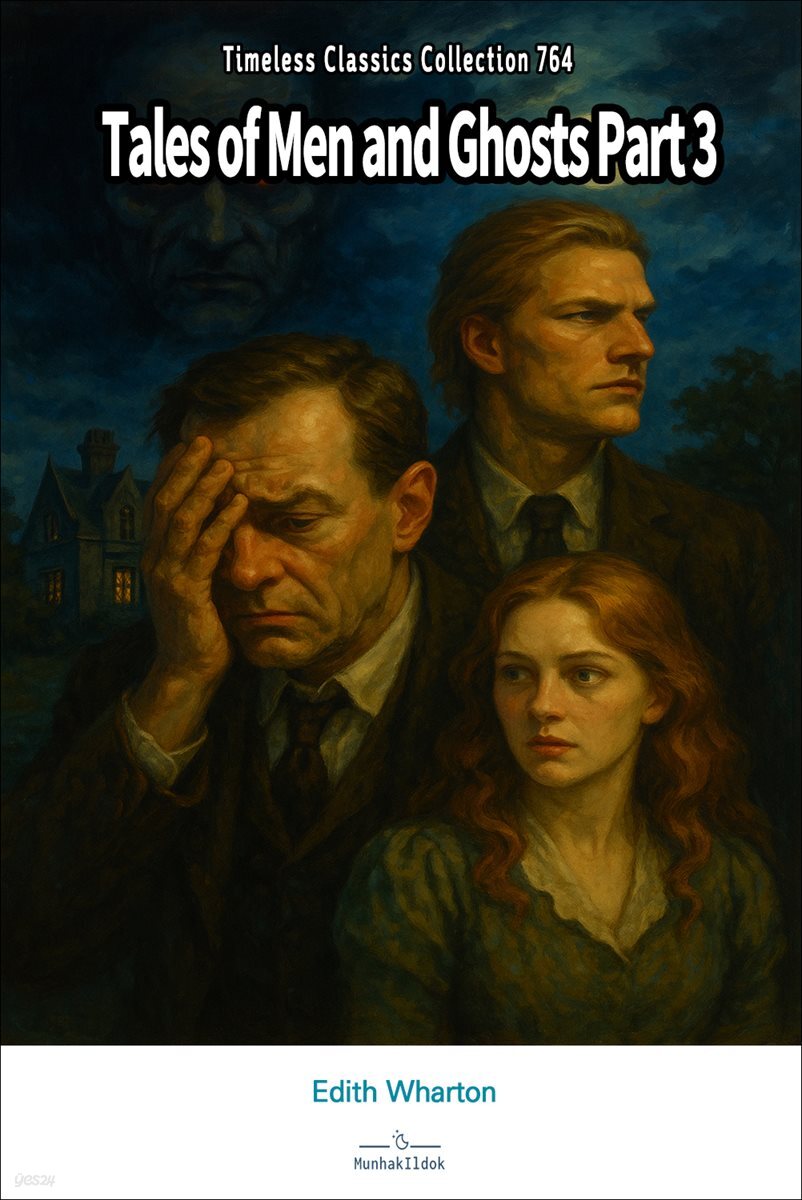 Tales of Men and Ghosts Part 3