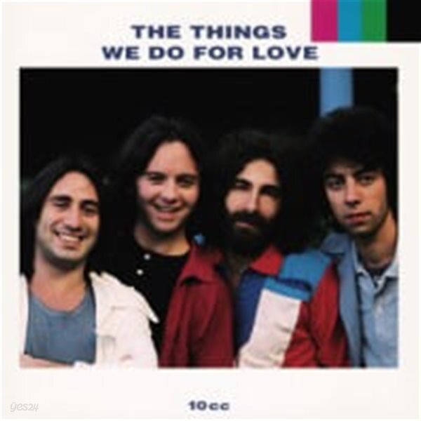 10cc / The Things We Do For Love (일본수입)