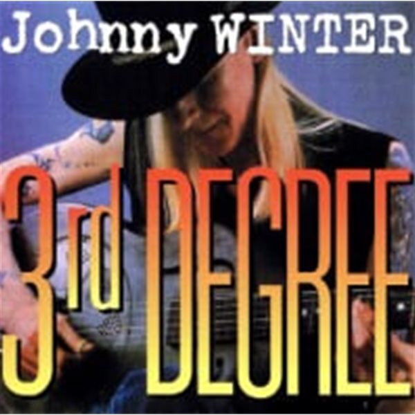 Johnny Winter / Third Degree (수입)