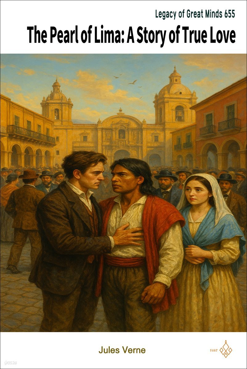The Pearl of Lima: A Story of True Love