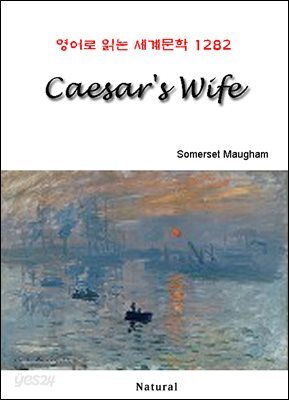 Caesar's Wife - 영어로 읽는 세계문학 1282