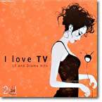 I Love TV Vol.1: CF and Drama Hits