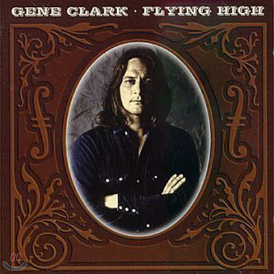 Gene Clark - Flying High