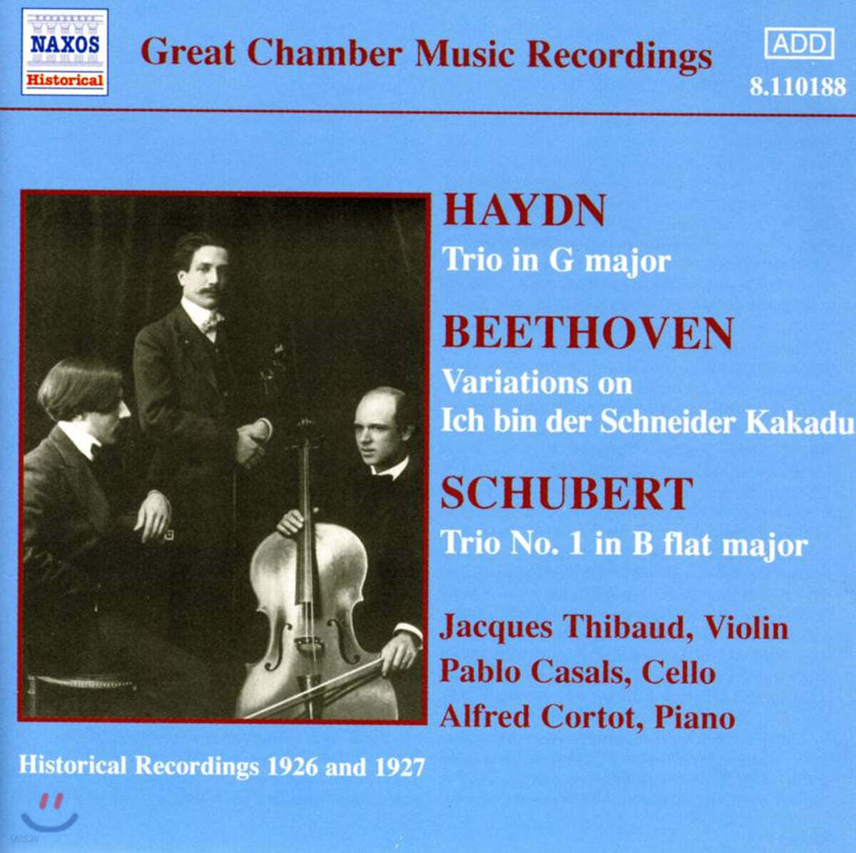 Jacques Thibaud / Pablo Casals / Alfred Cortot 하이든/ 베토벤/ 슈베르트: 피아노 3삼중주