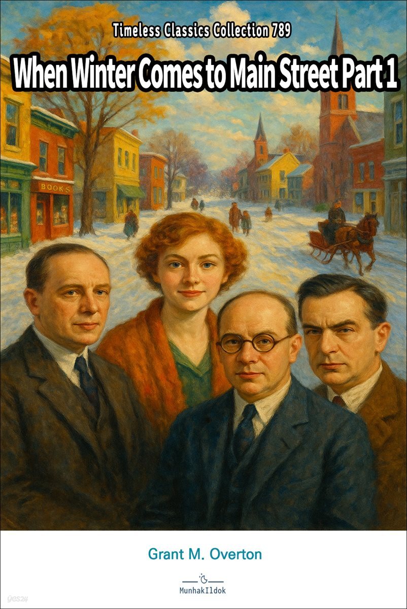 When Winter Comes to Main Street Part 1