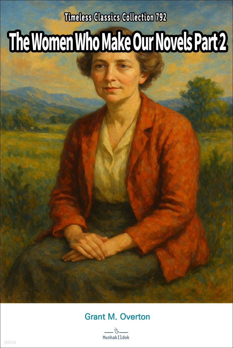 The Women Who Make Our Novels Part 2